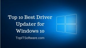 Best Driver Updater for Windows 10