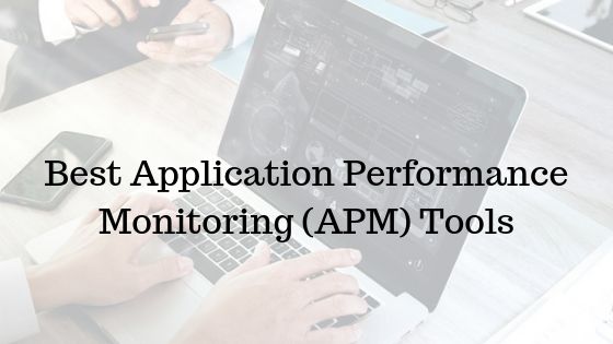 Best Application Performance Monitoring Tools