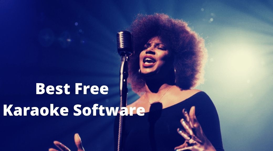 Best Free Karaoke Software