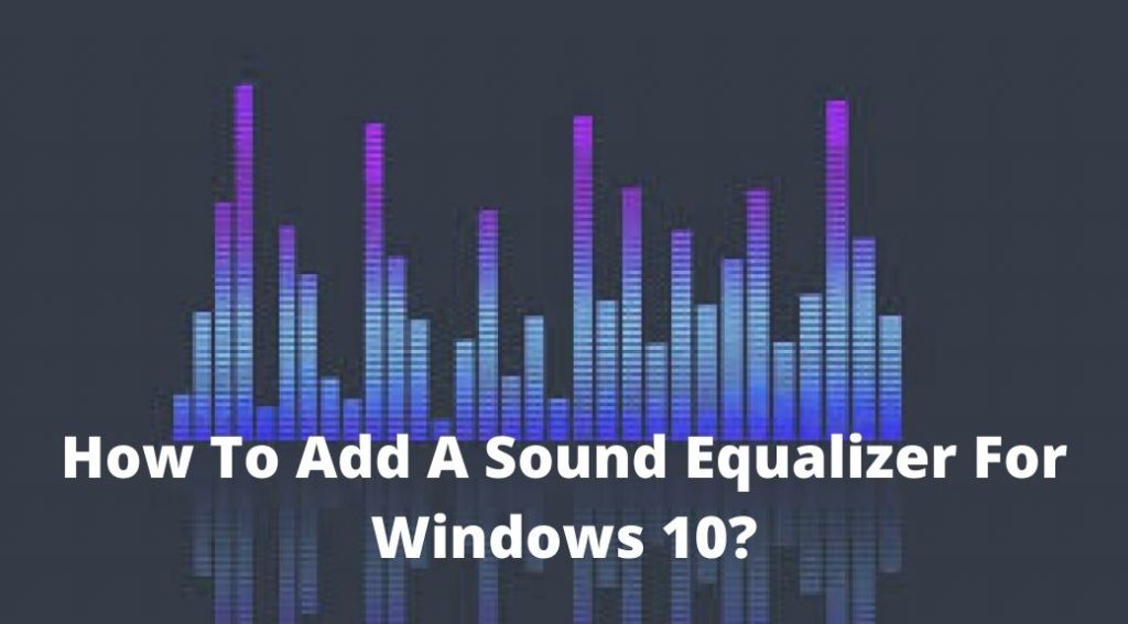 windows sound equalizer