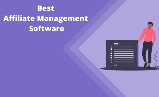 Best Affiliate Management Software